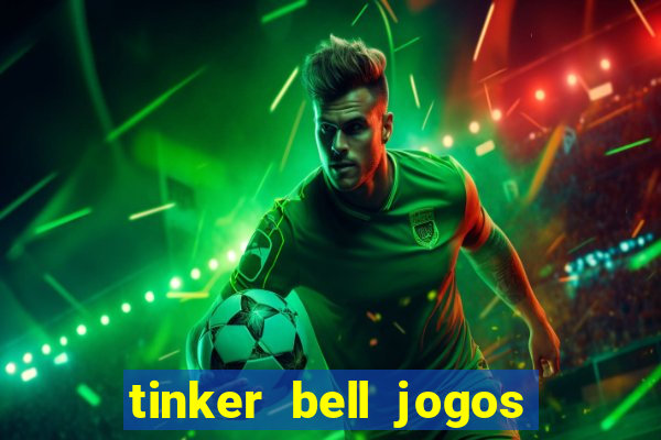 tinker bell jogos do refugio das fadas completo dublado